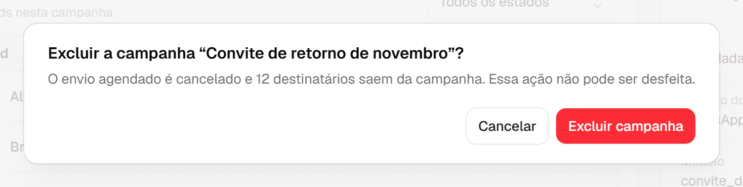 Confirmação Excluir a campanha, avisando que o envio agendado é cancelado, com os botões Cancelar e Excluir campanha.